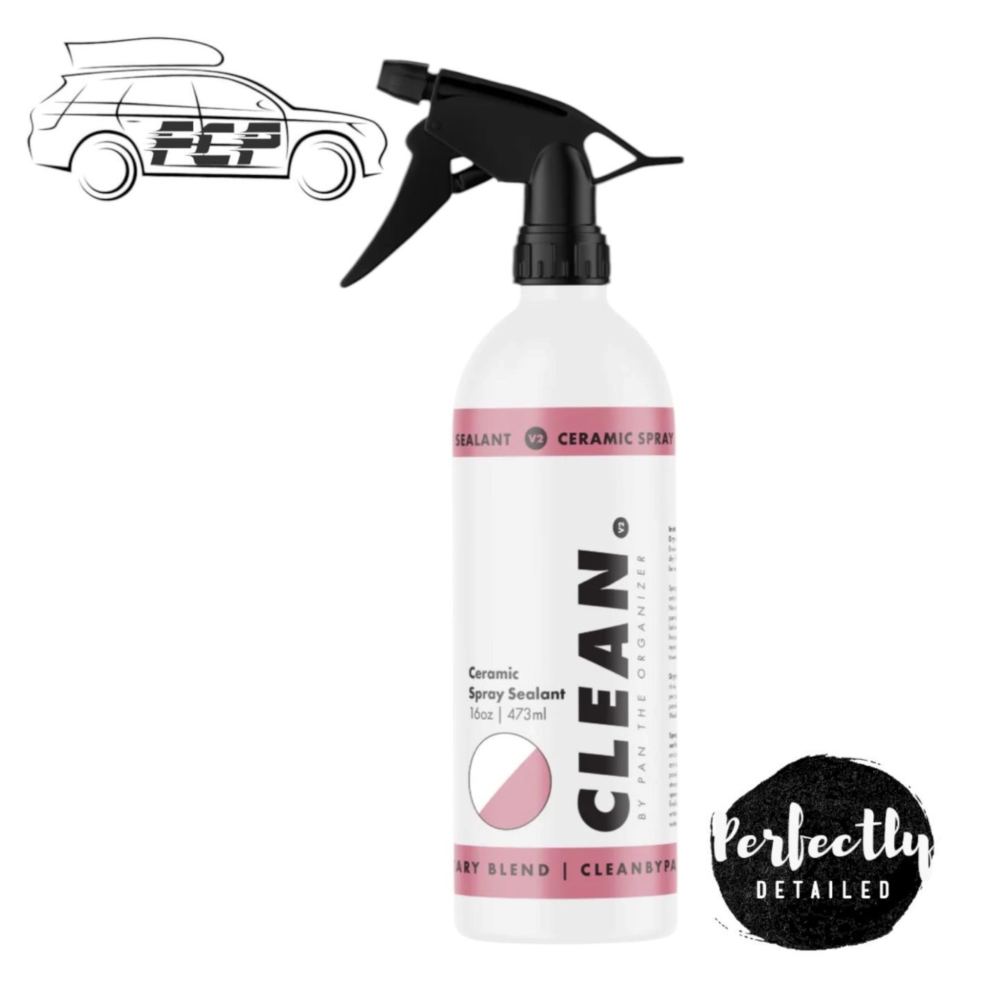 CLEAN. By Pan the Organizer - Ceramic Spray Sealant 473ml